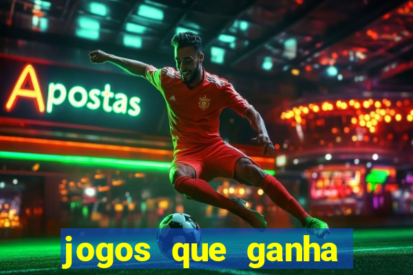 jogos que ganha dinheiro sem investir